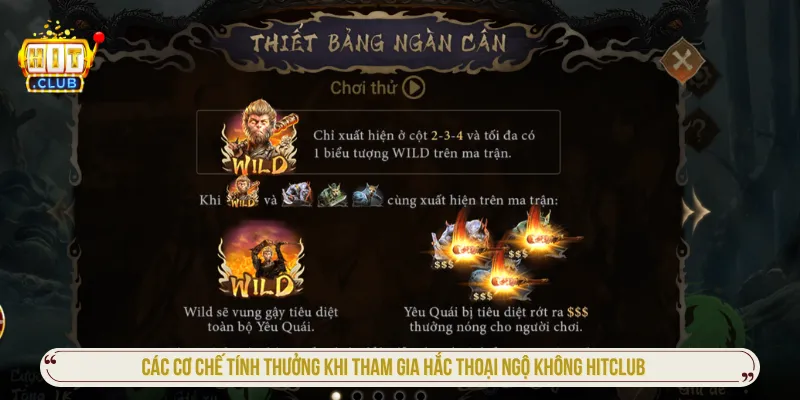 Cơ chế game hắc thoại ngộ không Hitclub thiết lập rõ ràng